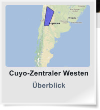 Cuyo-Zentraler Westen Überblick